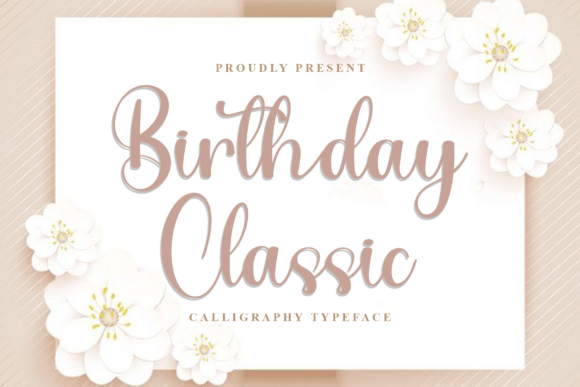 Choosing the Right Font: The Calming Character of Birthday Classic