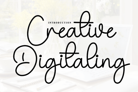 Creative Digitaling: A Script Font Built for Digital Branding