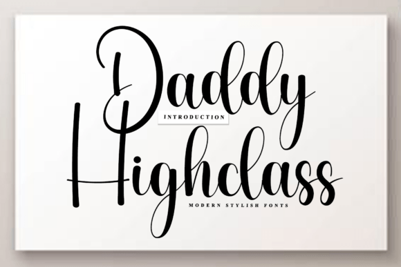 Daddy Highclass: A Warmly Sophisticated Script Font for Digital Branding