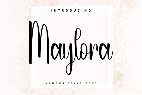 Maylora: A Warm Handwritten Font for Crafting Authenticity